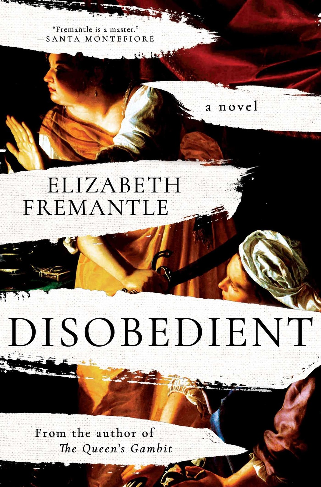 Disobedient: A Novel, Fremantle, Elizabeth, Very Good Book